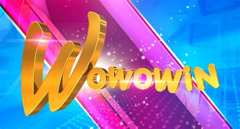 Wowowin .